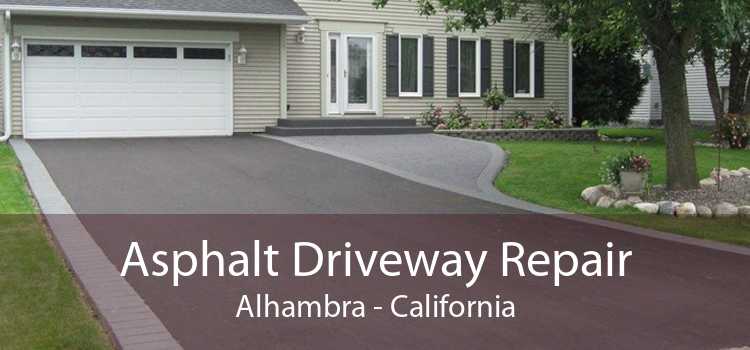 Asphalt Driveway Repair Alhambra - California