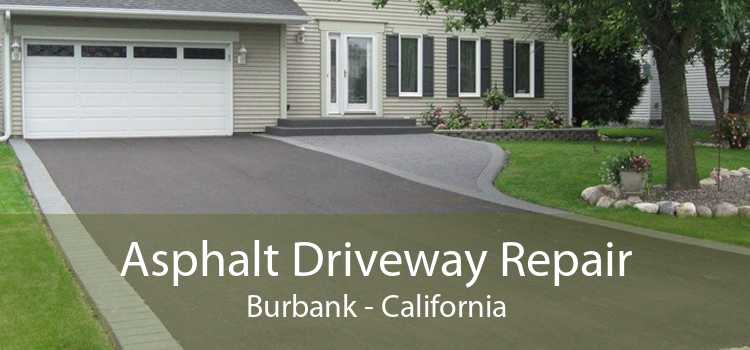 Asphalt Driveway Repair Burbank - California