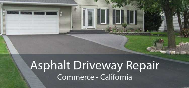 Asphalt Driveway Repair Commerce - California