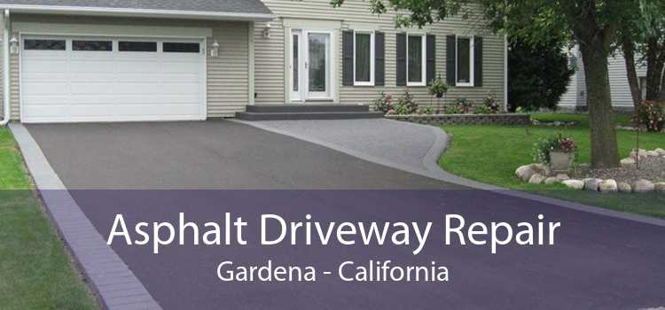 Asphalt Driveway Repair Gardena - California