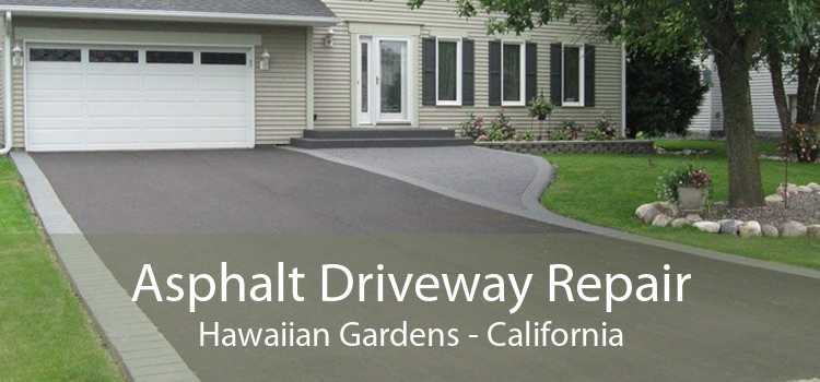 Asphalt Driveway Repair Hawaiian Gardens - California