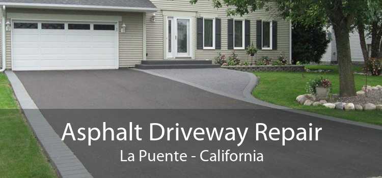 Asphalt Driveway Repair La Puente - California