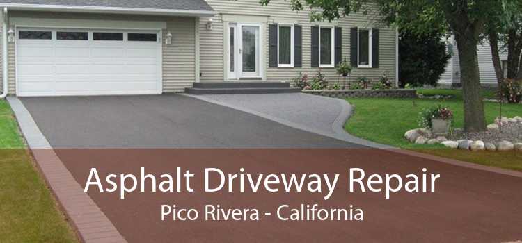 Asphalt Driveway Repair Pico Rivera - California