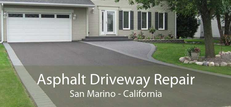 Asphalt Driveway Repair San Marino - California