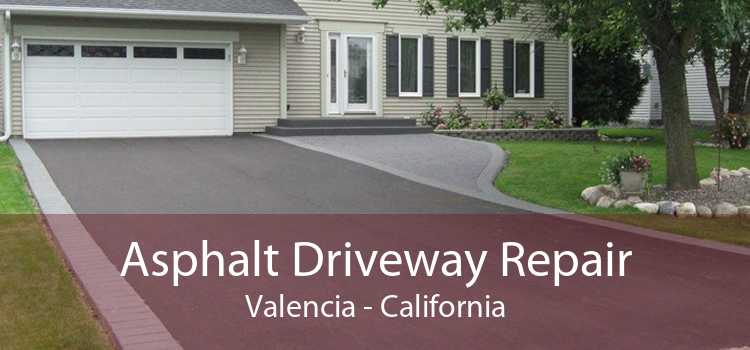 Asphalt Driveway Repair Valencia - California