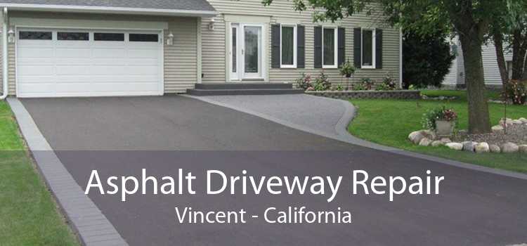 Asphalt Driveway Repair Vincent - California