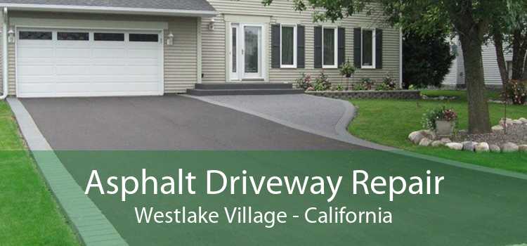 Asphalt Driveway Repair Westlake Village - California