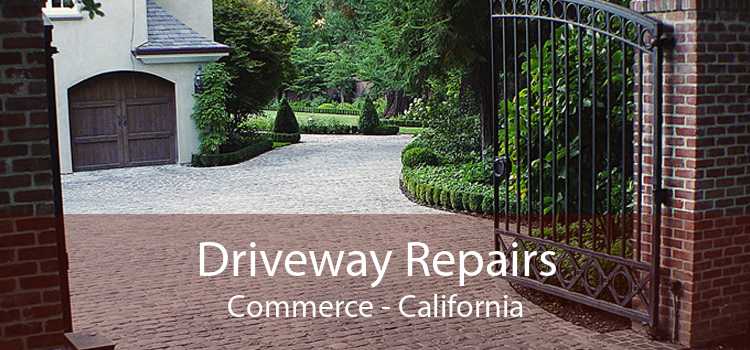 Driveway Repairs Commerce - California