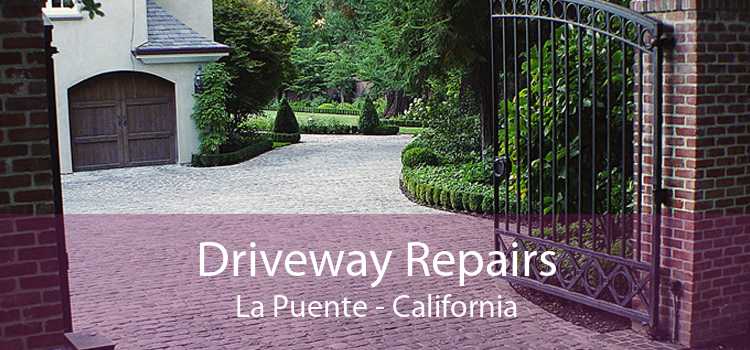 Driveway Repairs La Puente - California