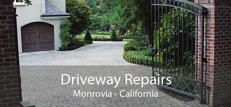 Driveway Repairs Monrovia - California