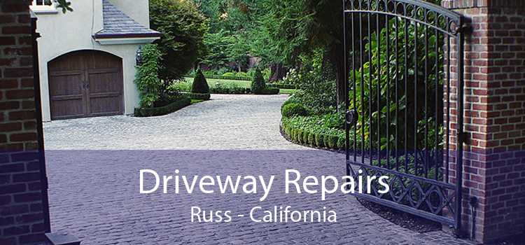 Driveway Repairs Russ - California