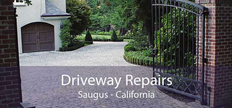 Driveway Repairs Saugus - California