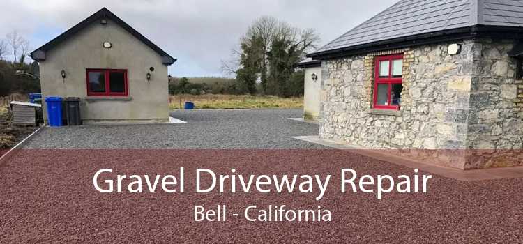 Gravel Driveway Repair Bell - California