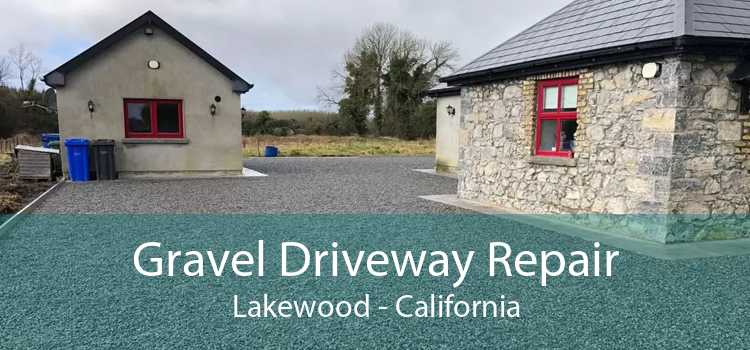 Gravel Driveway Repair Lakewood - California