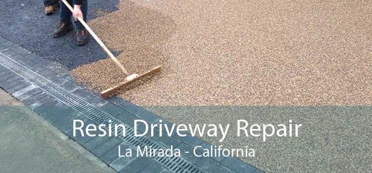 Resin Driveway Repair La Mirada - California