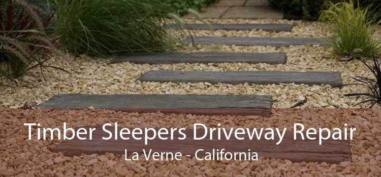 Timber Sleepers Driveway Repair La Verne - California