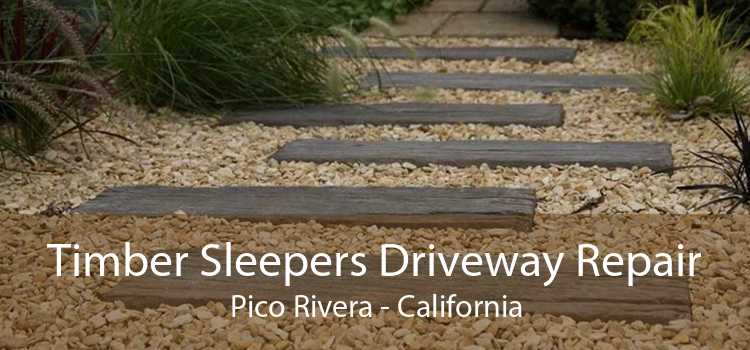 Timber Sleepers Driveway Repair Pico Rivera - California